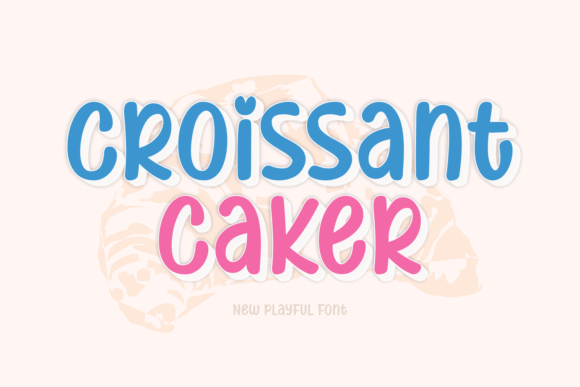 Croissant Caker: A Playful Display Font for Web Designers