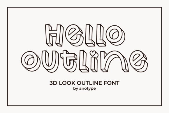 Hello Outline: A Playful 3D Font for Lively Editorial Design