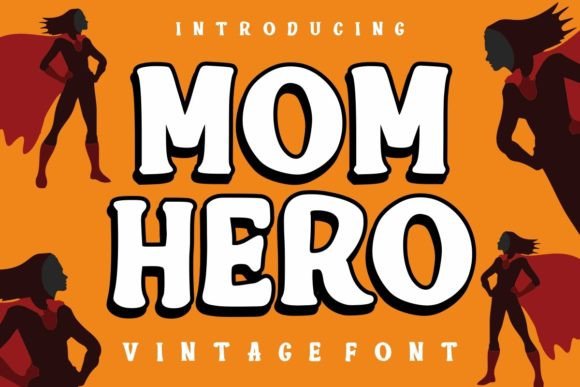 Mom Hero: A Vintage Display Font for Editorial Charm