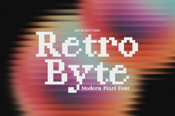 Retro Byte: A Marketer’s Secret Weapon for Bold, Recognizable Campaign Typography