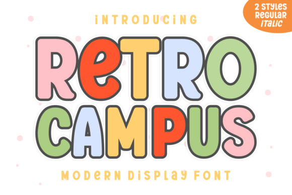 Retro Campus: A Bold Display Font for Digital Designers